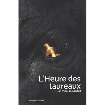 L’Heure des Taureaux