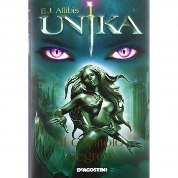 Unika. Il capitolo segreto