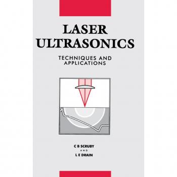 Laser Ultrasonics Techniques and Applications