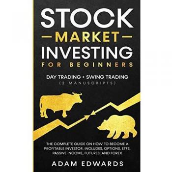 Stock Market Investing for Beginners: Day Trading + Swing Trading