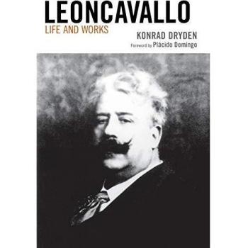 Leoncavallo: Life and Works