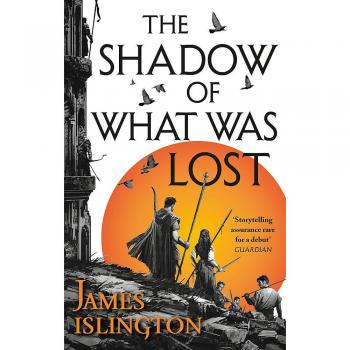 The Shadow of What Was Lost : Book One of the Licanius Trilogy