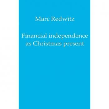 Financial Independence As Christmas Present