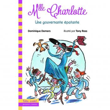 Une Aventure de Mlle Charlotte, Tome 7 : Une gouvernante épatante