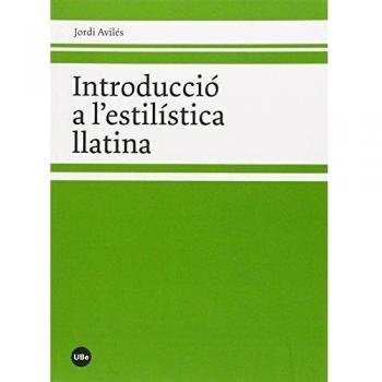 INTRODUCCIO A L ESTILISTICA LLATINA
