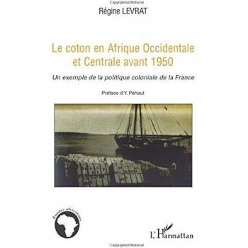 Le coton en Afrique Occidentale et Centrale avant 1950