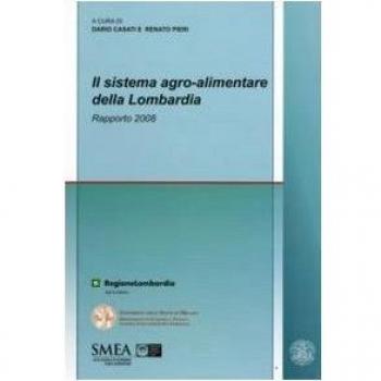 Il sistema agro-alimentare della Lombardia. Rapporto 2008
