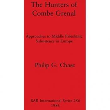 Chase, Philip G.: The Hunters of Combe Grenal