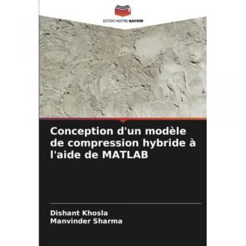 Conception d'un modèle de compression hybride à l'aide de MATLAB