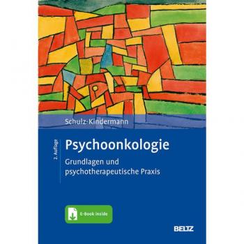Psychoonkologie: Grundlagen und Praxis von Frank Schulz-Kindermann mit E-Book