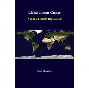 Global Climate Change: National Security Implications