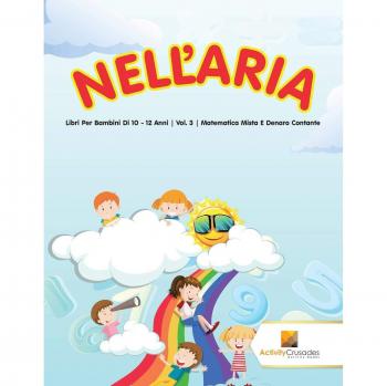 Nell'Aria : Libri Per Bambini Di 10