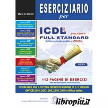 Eserciziario per ICDL più syllabus 6 full standard