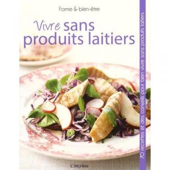 Lisa Regan Vivre Sans Produits Laitiers