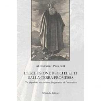 L' esclusione degli eletti dalla terra promessa. Un approccio narrativo e pragmatico al Pentateuco