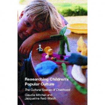 Researching Childrens Popular Culture by Claudia Mitchell