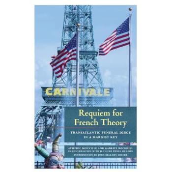 Aymeric Monville Requiem for French Theory
