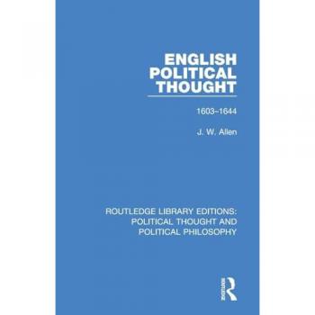 English Political Thought : 1603-1644