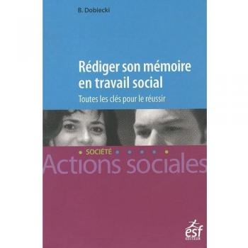Rédiger son mémoire en travail social