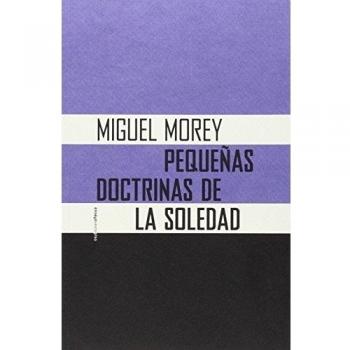 Pequeñas doctrinas de la soledad.