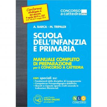 Scuola dell'infanzia e scuola primaria. Manuale completo di preparazione per il concorso a cattedra