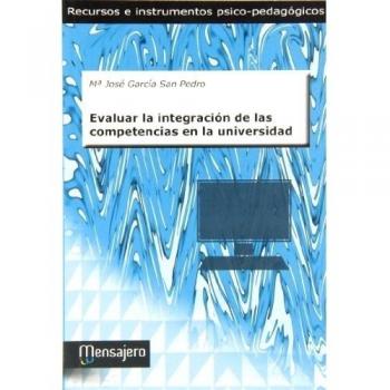 Evaluar la integración de las competencias en la universidad (Tapa blanda).
