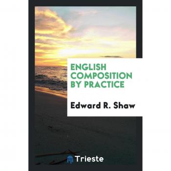 English Composition by Practice