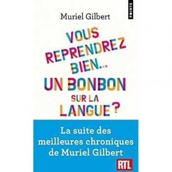 Vous reprendrez bien... Un bonbon sur la langue ?: Partageons le français et ses curiosités !
