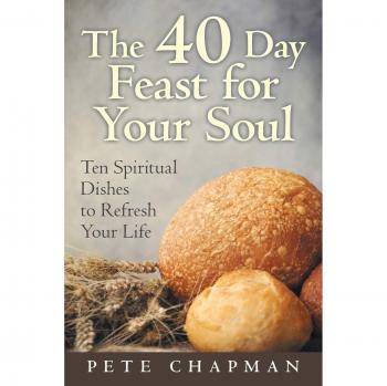 The 40 Day Feast for Your Soul
