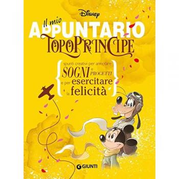 Il mio appuntario. Topoprincipe. Spunti creativi per appuntare so...