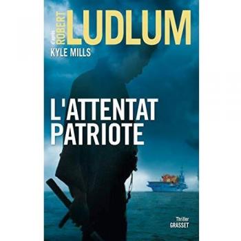 L'attentat patriote: thriller
