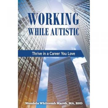 Wendela Whitcomb Marsh Working While Autistic