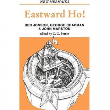 Eastward Ho!, The New Mermaids Series