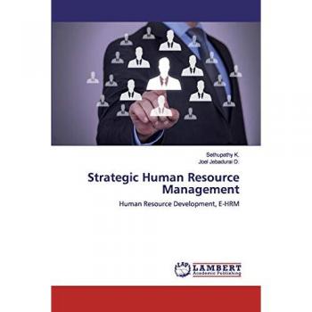Strategic Human Resource Management: Human Resource Development, E-HRM
