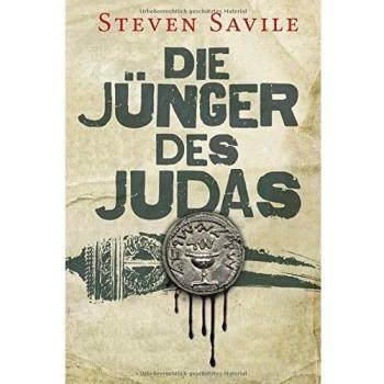 Steven Savile Die Jünger Des Judas