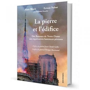 La pierre et l'édifice: Des flammes de Notre-Dame aux organisations hautement pérennes