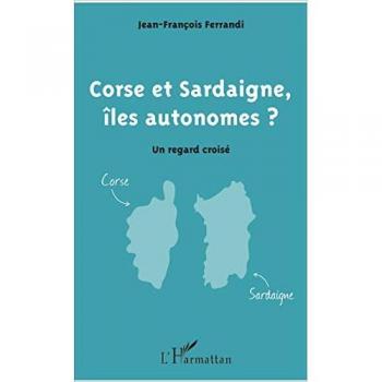 Corse et sardaigne, iles autonomes ? un regard croise