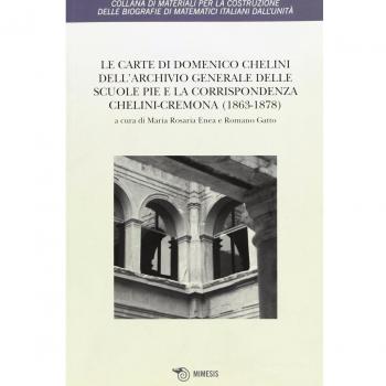 Le carte di Domenico Chelini dell'archivio generale delle scuole pie e la corrispondenza Chelini-Cremona