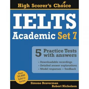 IELTS 5 Practice Tests, Academic Set 7: Tests no. 31-35 (High Scorer's Choice, Band 13)