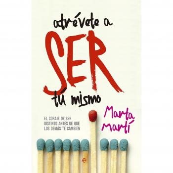 Atrévete a ser tú mismo