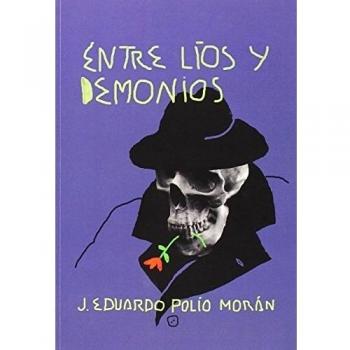 Entre líos y demonios