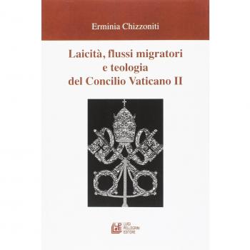 Laicità, flussi migratori e teologia del Concilio Vaticano II