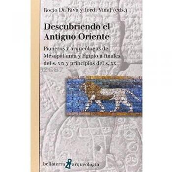 Descubriendo el Antiguo Oriente