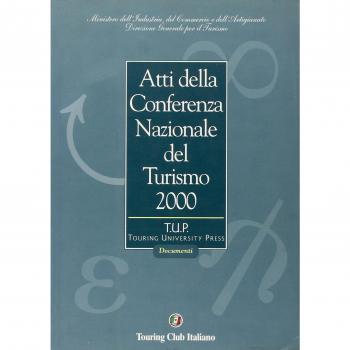 Atti della Conferenza nazionale del turismo 2000