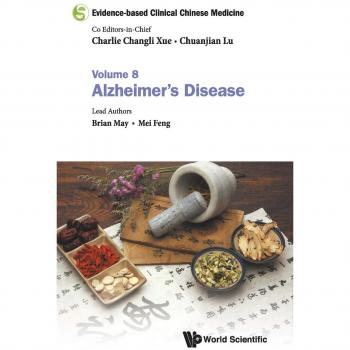Evidence-based Clinical Chinese Medicine: Volume 8: Alzheimer's Disease