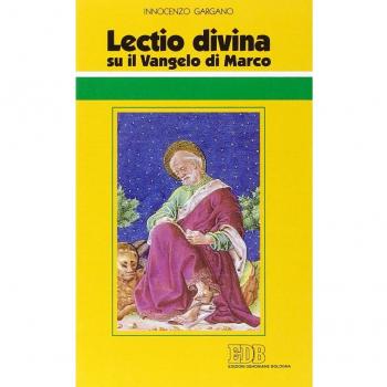 «Lectio divina» su il Vangelo di Marco