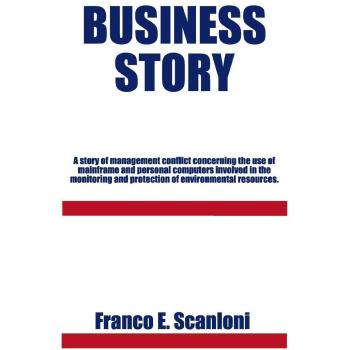 Business Story: A Story of Management Conflict Concerning the Use of Mainframe and Personal Computers Involved in the Monitoring and P