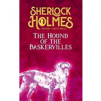 The Hound of the Baskervilles. Arthur Conan Doyle