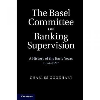 The Basel Committee on Banking Supervision