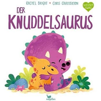 Rachel Bright Der Knuddelsaurus